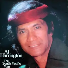 Al Harrington - The South Pacific Man