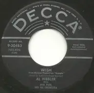 Al Hibbler With Jack Pleis And His Orchestra / Al Hibbler With The Ray Charles Singers - Wish / The Crying Wind (And I)