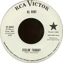7inch Vinyl Single - Al Hirt - Feelin' Fruggy