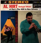 LP - Al Hirt - Swingin' Dixie! (At Dan's Pier 600 In New Orleans)