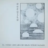 Al Hood , Hein Van de Geyn , Steve Clover - Spheres