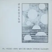 Al Hood , Hein Van de Geyn , Steve Clover - Spheres