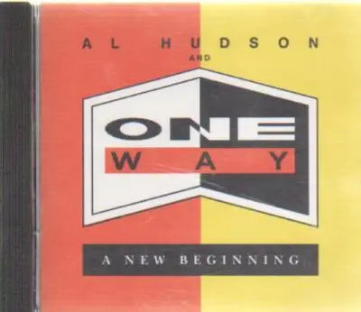 Al Hudson & One Way - A New Beginning