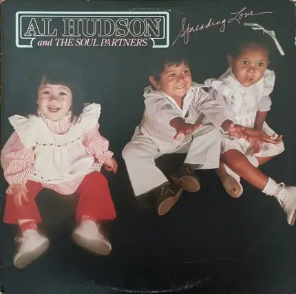 Al Hudson & The Partners - Spreading Love