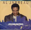 7inch Vinyl Single - Al Jarreau - Moonlighting Theme
