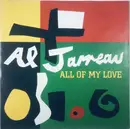 7inch Vinyl Single - Al Jarreau - All Of My Love