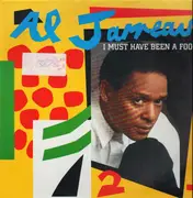12inch Vinyl Single - Al Jarreau - I Must Have Been a Fool