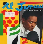 Al Jarreau - I Must Have Been a Fool