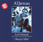 12'' - Al Jarreau - Let's Pretend / I Keep Callin'