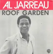 7inch Vinyl Single - Al Jarreau - Roof Garden