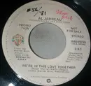 7inch Vinyl Single - Al Jarreau - We're In This Love Together