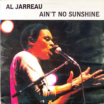 Al Jarreau - Ain't No Sunshine