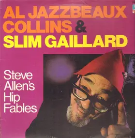Slim Gaillard - Steve Allen's Hip Fables