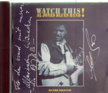 Al Jones Blues Band - Watch This!
