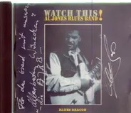 Al Jones Blues Band - Watch This!