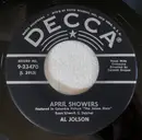 7inch Vinyl Single - Al Jolson - April Showers / Swanee - Gloversville Pressing
