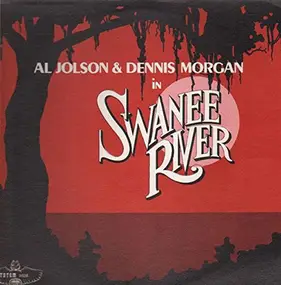 Al Jolson - Swanee River