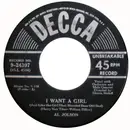 7inch Vinyl Single - Al Jolson - I Want A Girl (Just Like The Girl That Married Dear Old Dad)