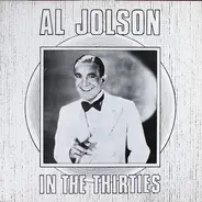 Al Jolson - In The Thirties