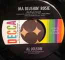 7inch Vinyl Single - Al Jolson - Ma Blushin' Rosie / You Made Me Love You (I Didn't Want To Do It)