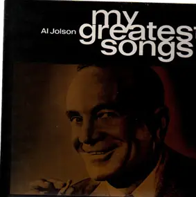 Al Jolson - My Greatest Songs