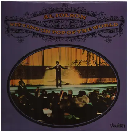 Al Jolson - Sitting On Top Of The World