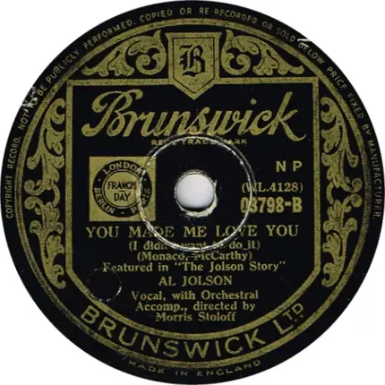 Al Jolson - Ma Blushin' Rosie (Ma Posie Sweet) / You Made Me Love You (I Didn't Want To Do It)