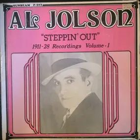 Al Jolson - 'Steppin' Out' (1911-28 Recordings Volume-1)