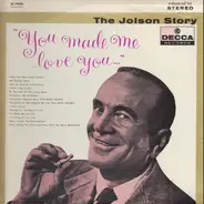 Al Jolson - The Jolson Story - 'You Made Me Love You'