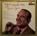 LP - Al Jolson - The Jolson Story 'You Made Me Love You'