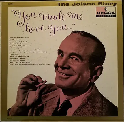 Al Jolson - The Jolson Story - 'You Made Me Love You'