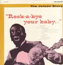 LP - Al Jolson - The Jolson Story 'Rock-A-Bye Your Baby...'