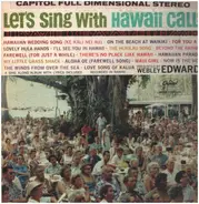 Al Kealoha Perry , Webley Edwards - Let's Sing With Hawaii Calls