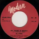 7inch Vinyl Single - Al King - My Name Is Misery / Better To Be By Yourself