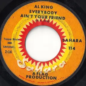 Al King - Everybody Ain't Your Friend / This Thing Called Love
