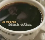 CD - Al Kooper - Black Coffee - Digisleeve