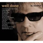 Double CD - Al Kooper - Rare & Well Done (Greatest And Most Obscure Recordings(1964-2001)
