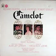 Al Lerner , Frederick Loewe / Julie Andrews , Richard Burton - Camelot (Original Broadway Cast)