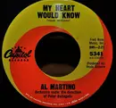 7'' - Al Martino - My Heart Would Know / Hush...Hush, Sweet Charlotte