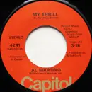 7inch Vinyl Single - Al Martino - My Thrill / The More I See You