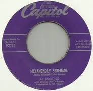 Al Martino - Melancholy Serenade / Way, Paesano