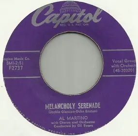 Al Martino - Melancholy Serenade / Way, Paesano