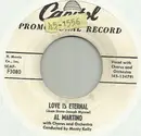 7inch Vinyl Single - Al Martino - Love Is Eternal