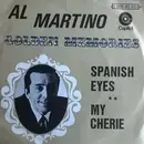 7inch Vinyl Single - Al Martino - Spanish Eyes / My Cherie
