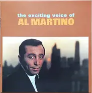 Al Martino - The Exciting Voice Of Al Martino / The Italian Voice Of Al Martino
