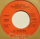 7inch Vinyl Single - Al Martino - The Next Hundred Years / After The Lovin'