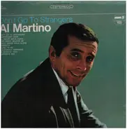 Al Martino - Don't Go To Strangers
