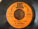 7inch Vinyl Single - Al Martino - Here In My Heart / I Cried Myself To Sleep