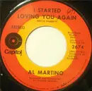 7inch Vinyl Single - Al Martino - I Started Loving You Again