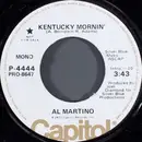 7inch Vinyl Single - Al Martino - Kentucky Mornin' - Mono